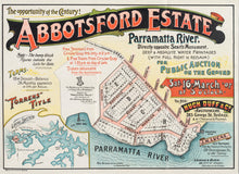 Load image into Gallery viewer, Abbotsford Estate Parramatta River, Deep &amp; Absolute Water Frontages, 1907